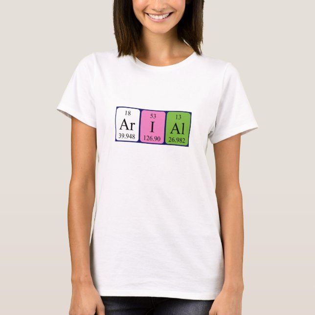 Arial periodic table name shirt (Front)