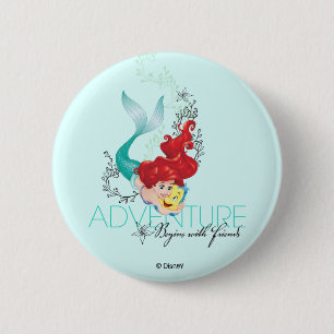Ariel   Adventure Begins With Friends 2 Inch Round Button