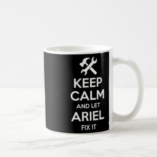 Ariel Fix Quote Funny Birthday Personalized Name G Coffee Mug