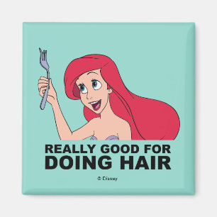 Ariel   Really Good for Doing Hair Magnet