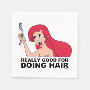Ariel   Really Good for Doing Hair Napkin