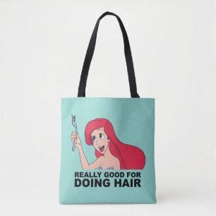 Ariel   Really Good for Doing Hair Tote Bag