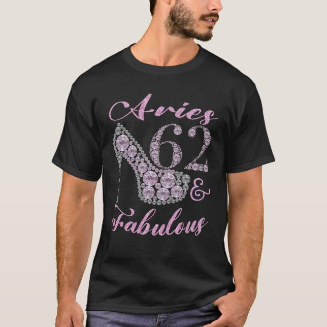 Aries 62 & Fabulously Sparkly High Heels 62th Happ T-Shirt (Front)