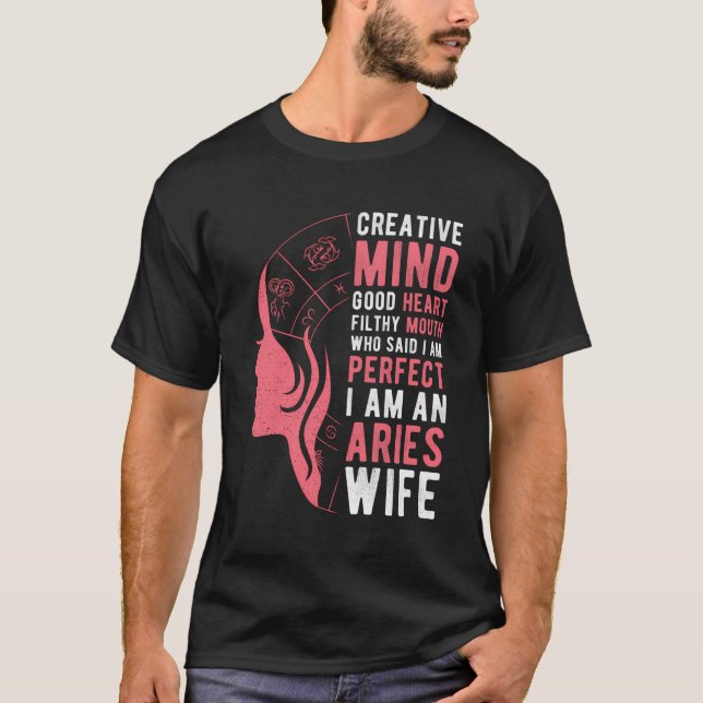 Aries Women Astrology Zodiac Wife Aries T-Shirt (Front)