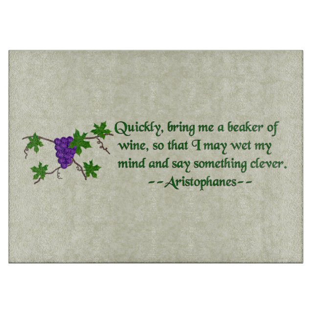 Aristophanes Wine Quote Cutting Board (Front)