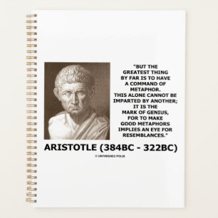Aristotle Command Of Metaphor Mark Of Genius Quote Planner