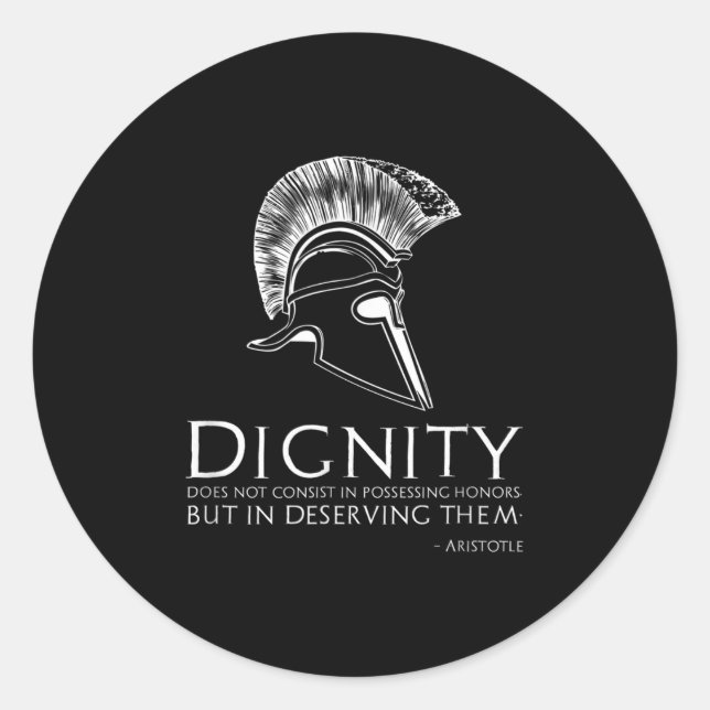 Aristotle On Dignity - Ancient Greek Philosophy Qu Classic Round Sticker (Front)
