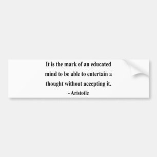 Aristotle Quote 1a Bumper Sticker