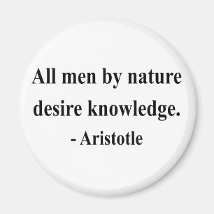 Aristotle Quote 6a Magnet