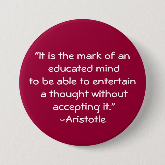 Aristotle-Wisdom Quote 3 Inch Round Button (Front)