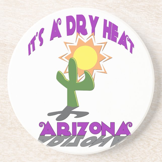 AriZona  A dry heat Coaster (Front)