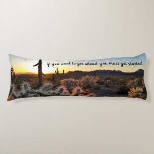Arizona Desert Sunset Cactus Inspirational Saying Body Pillow