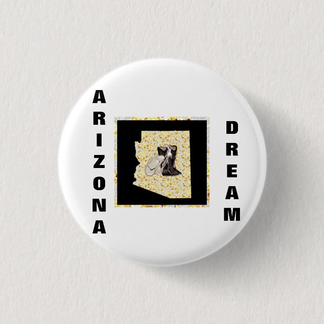ARIZONA DREAM 1 INCH ROUND BUTTON (Front)