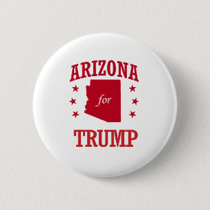 ARIZONA FOR DONALD TRUMP 2 INCH ROUND BUTTON