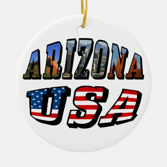 Arizona Picture and USA Flag Text Ceramic Ornament (Front)