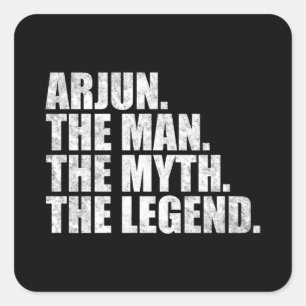 Arjun name, Arjun The Man The Myth The Legend Square Sticker