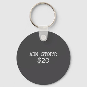 Arm Amputee Funny Gift Humor Missing Limb Quote  Keychain