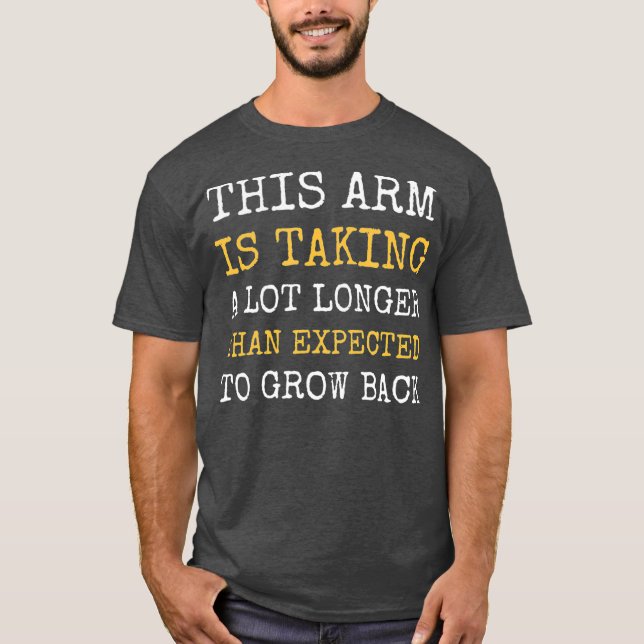 Arm Amputee Funny Humour Prosthetic Amputation T-Shirt (Front)