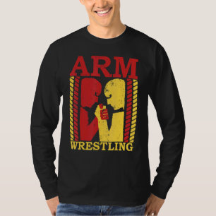 Arm Wrestling Armwrestler Athlete Squeezing Biceps T-Shirt