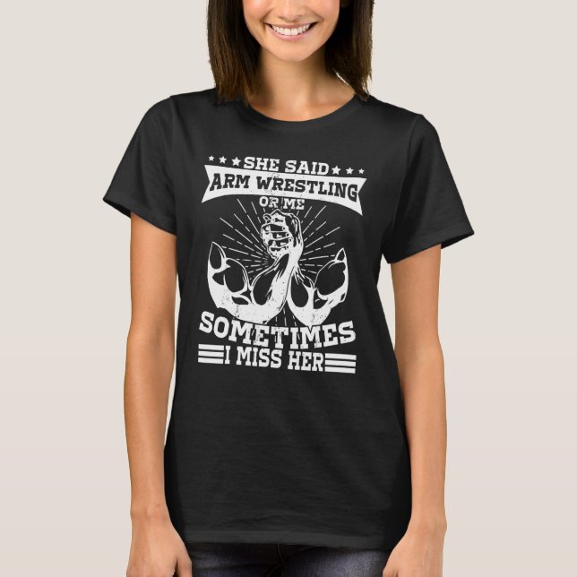 Arm Wrestling Armwrestler Athlete Squeezing Biceps T-Shirt (Front)