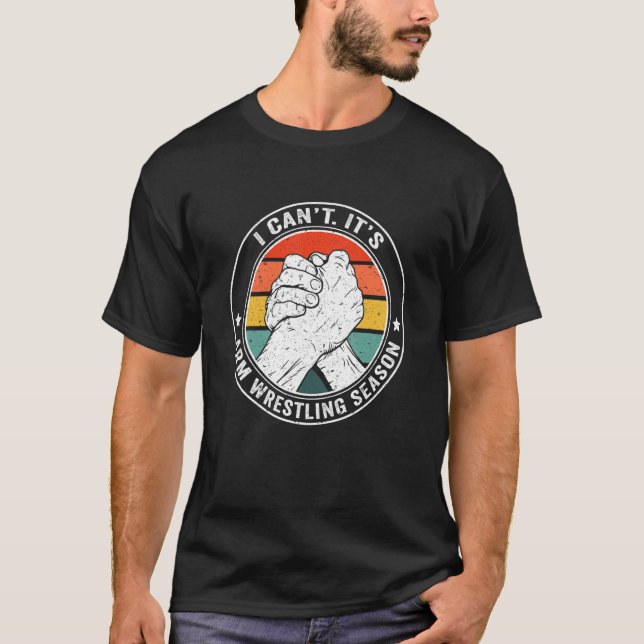 Arm Wrestling & Hand Wrestling Designs For Arm Wre T-Shirt (Front)