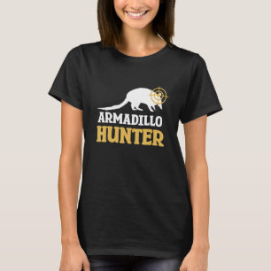 Armadillo Hunter T-Shirt