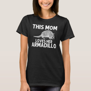 Armadillo Mom Women Armadillo Cute Animal T-Shirt