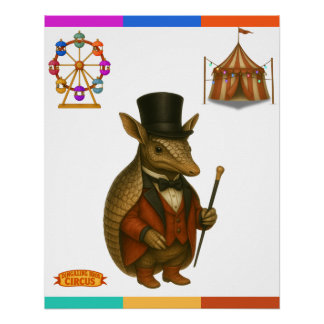 Armand, armadillo ringmaster poster