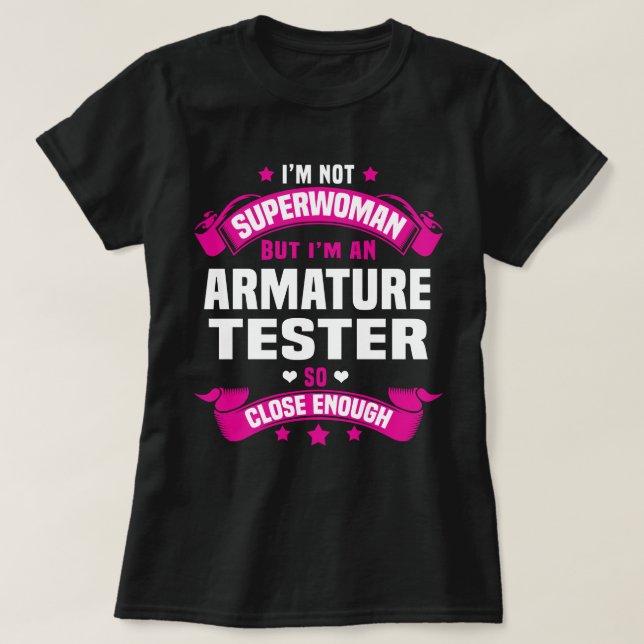 Armature Tester T-Shirt (Design Front)