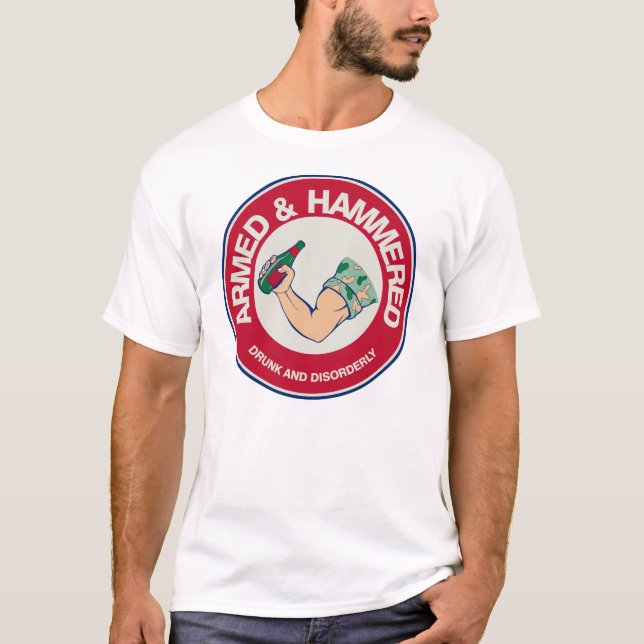 Armed and Hammered! T-Shirt (Front)