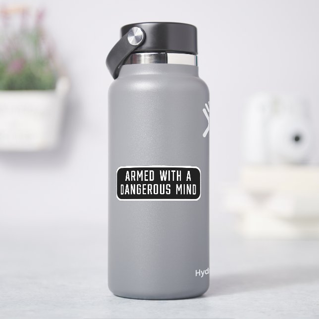 Armed With A Dangerous Mind (HydroFlask)