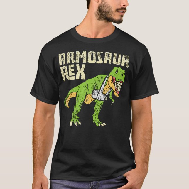Armosaur Rex Dinosaur Broken Arm Operation T-Shirt (Front)