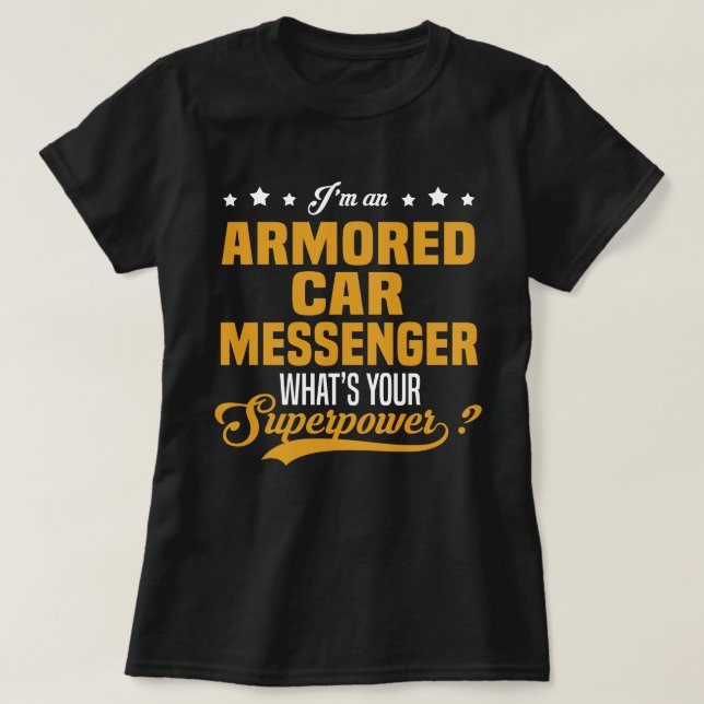 Armoured Car Messenger T-Shirt (Design Front)