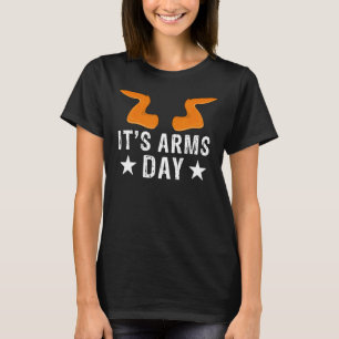 Arms Day Gym Workout Comedy Bodybuilding T-Shirt