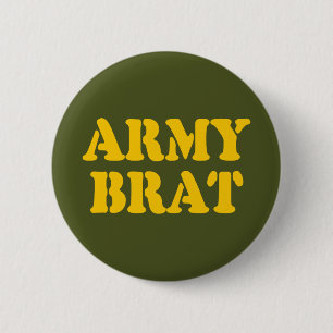 ARMY BRAT 2 INCH ROUND BUTTON