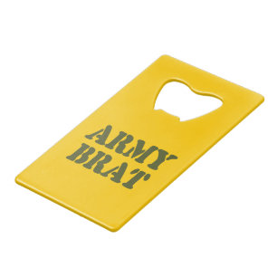 ARMY BRAT CREDIT CARD BOTTLE OPENER