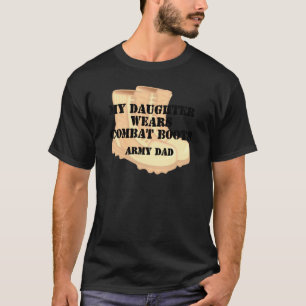 Army Dad Daughter Desert Combat Boots T-Shirt