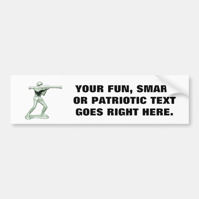 Army Man with Your Phrase Bumper Sticker (Front)