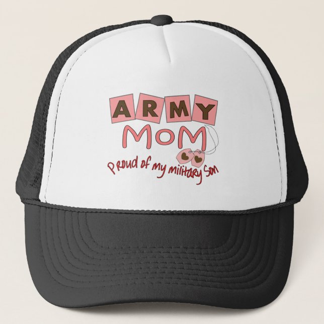 Army Mom "Proud of my military son" t-shirts Trucker Hat (Front)