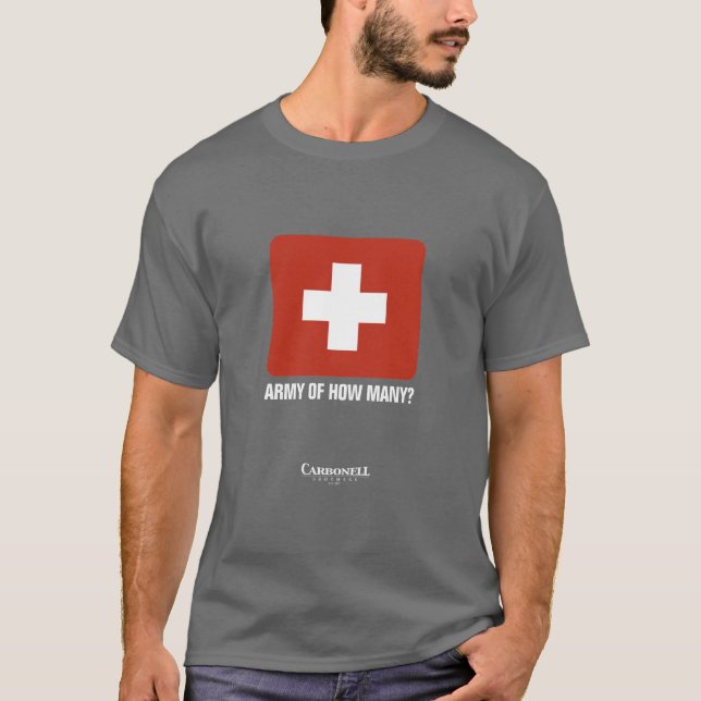 Army of how many? T-Shirt (Front)