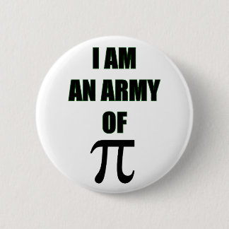 Army of Pi. 2 Inch Round Button