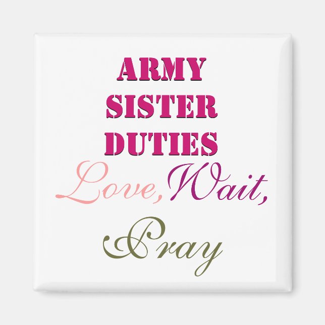 ARMY SISTER DUTIES MAGNET (Front)