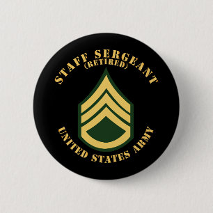 Army - Staff Sergeant - SSG - Retired - Flat 2 Inch Round Button