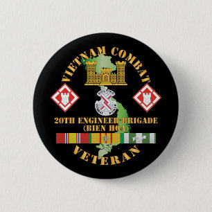 Army - Vietnam Combat Veteran w 20th Engineer Bri 2 Inch Round Button