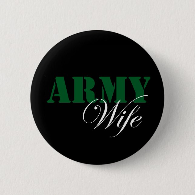 Army Wife 2 Inch Round Button (Front)