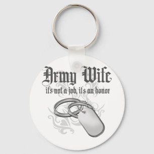 Army Wife - It's not a job it's an Honour Keychain