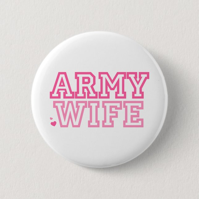 Army Wife (pink) 2 Inch Round Button (Front)