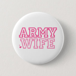 Army Wife (pink) 2 Inch Round Button