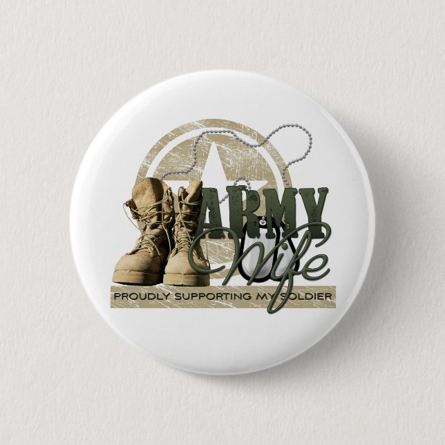 Army Wife - Proudly Supporting my Soldier 2 Inch Round Button (Front)
