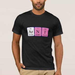 Arni periodic table name shirt
